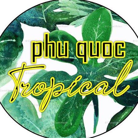 Phu Quoc Tropical